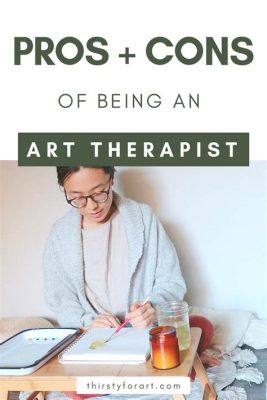 How Long Does It Take to Become an Art Therapist? A Multi-faceted Journey into the Realm of Artistic Healing